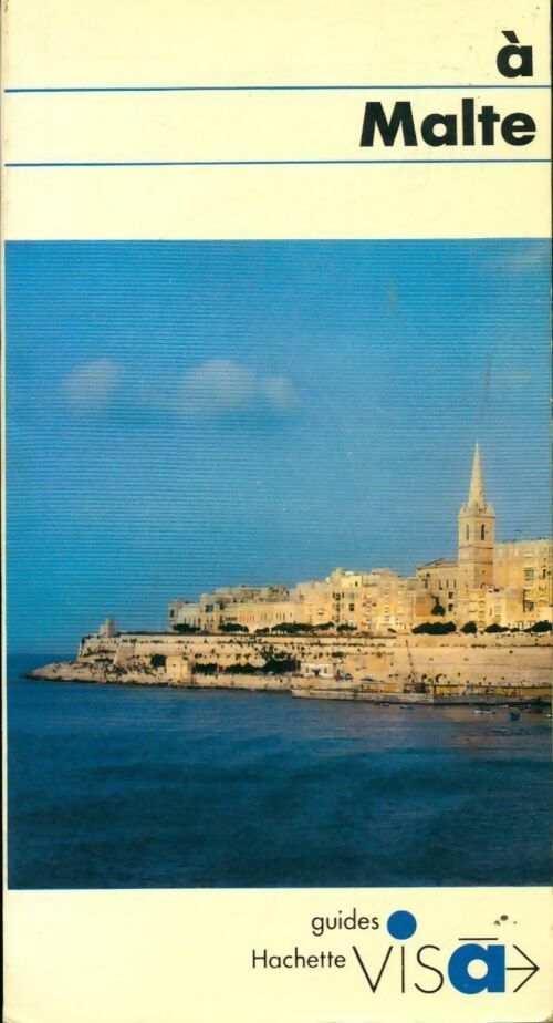 Livrenpoche : A Malte - Alain Hubert-Bonnal - Livre
