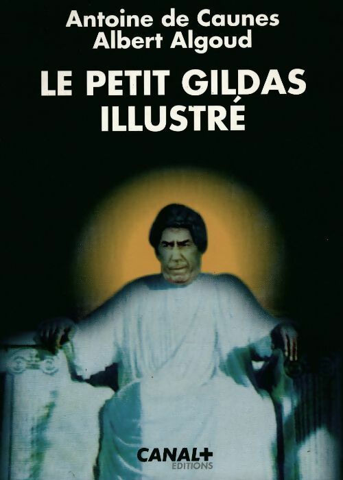 Livrenpoche : Le petit Gildas illustré - Albert Algoud, Antoine De Caunes - Livre