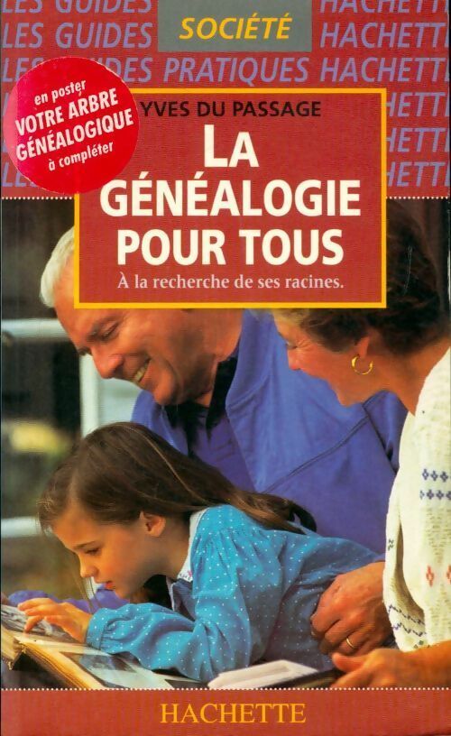 Livrenpoche : La généalogie pour tous. A la recherche de ses racines - Yves Du Passage - Livre
