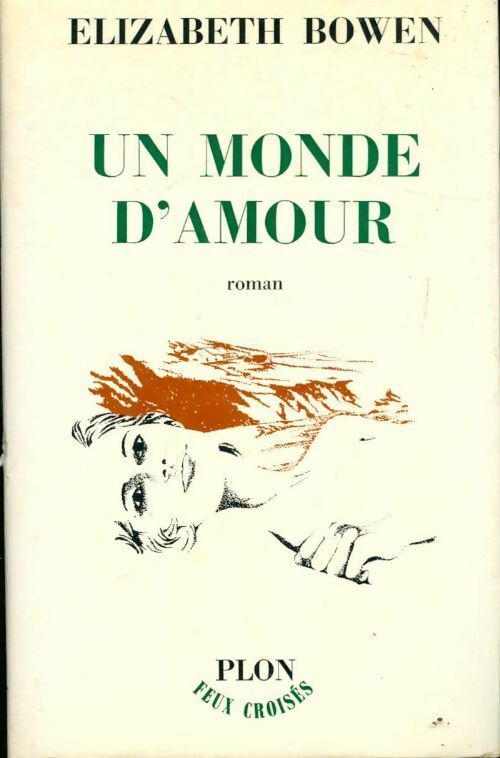 Livrenpoche : Un monde d'amour - Elizabeth Bowen - Livre