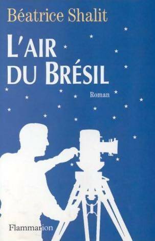 Livrenpoche : L'air du brésil - Béatrice Shalit - Livre