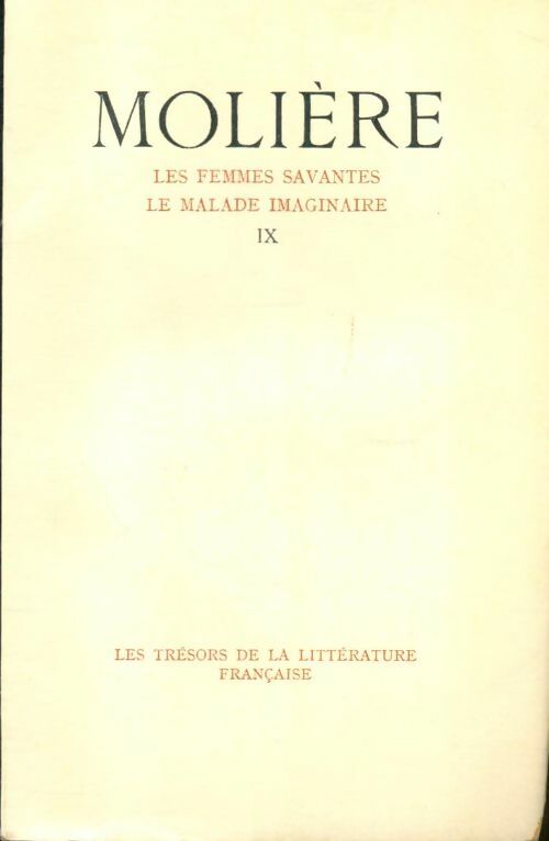 Livrenpoche : Théâtre Tome IX : Les femmes savantes / Le malade imaginaire - Molière - Livre