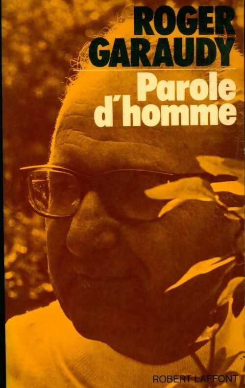Livrenpoche : Paroles d'homme - Roger Garaudy - Livre