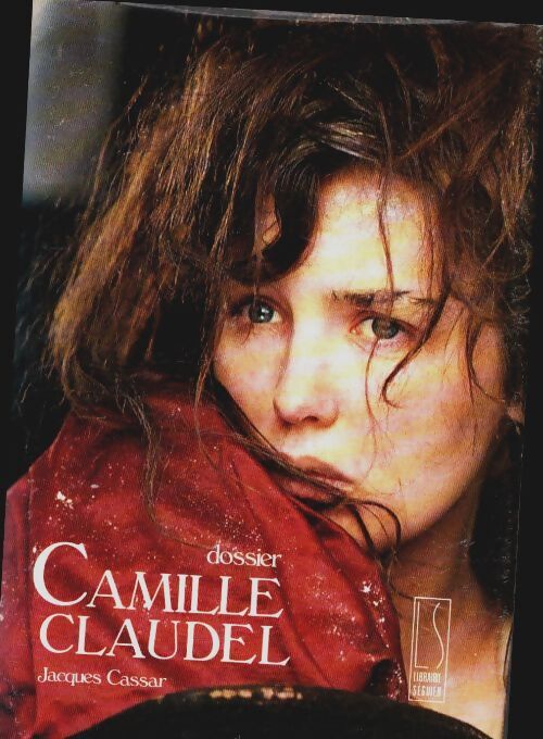 Livrenpoche : Dossier Camille Claudel - Jacques Cassar - Livre
