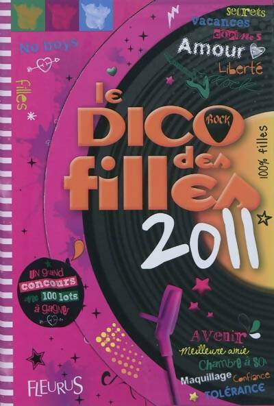 Livrenpoche : Le dico des filles 2011 - Dominique-Alice Rouyer - Livre