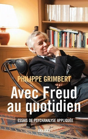 Livrenpoche : Avec Freud au quotidien - Philippe Grimbert - Livre