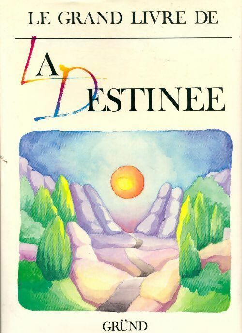 Livrenpoche : Le grand livre de la destinée - Francis X. King - Livre