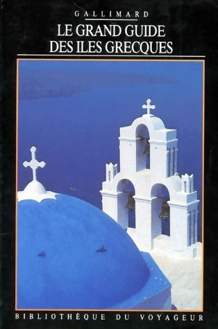 Livrenpoche : Le grand guide des Îles grecques - Brian Bell - Livre