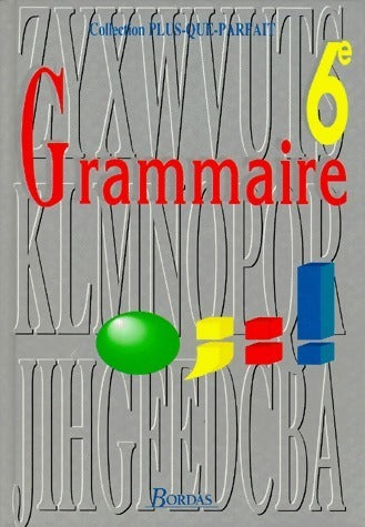 Livrenpoche : Grammaire 6e - Collectif - Livre
