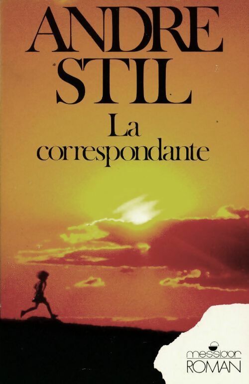 La correspondante - André Stil -  Messidor GF - Livre