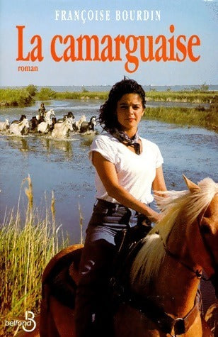 Livrenpoche : La camarguaise - Françoise Bourdin - Livre