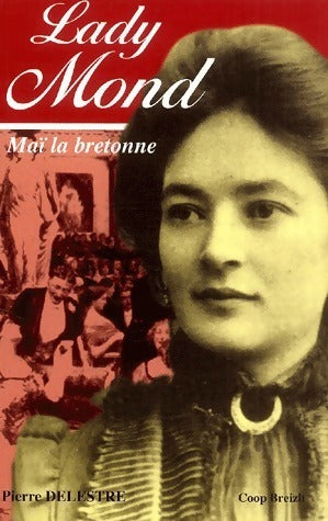 Livrenpoche : Lady Mond. Maï la bretonne - Pierre Delestre - Livre