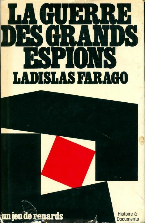 Livrenpoche : La guerre des grands espions - Ladislas Farago - Livre