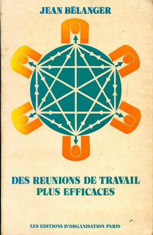 Livrenpoche : Des réunions de travail plus efficaces - Jean Bélanger - Livre