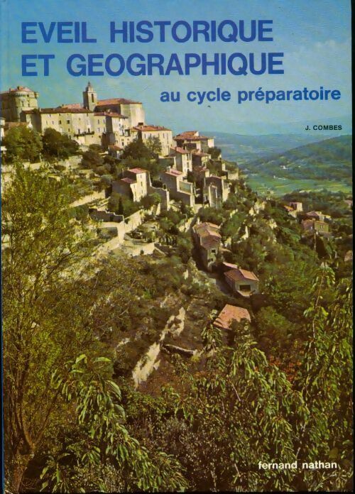 Livrenpoche : Éveil historique et géographique au cycle préparatoire - Jean Combes - Livre