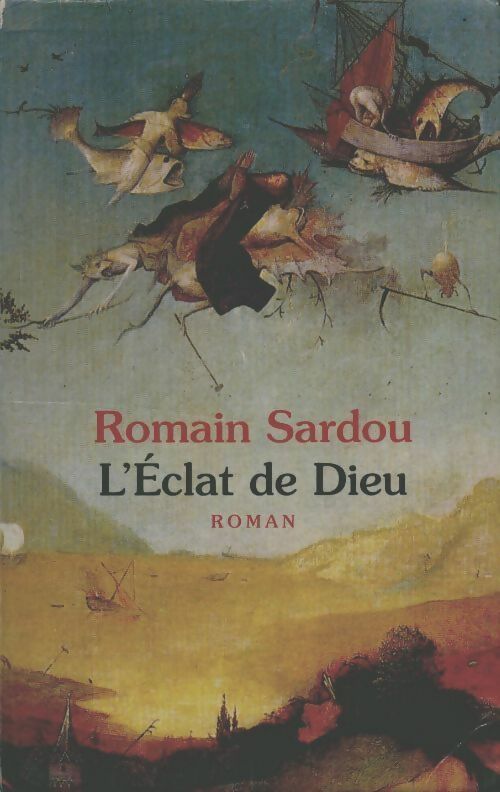 Livrenpoche : L'éclat de Dieu - Romain Sardou - Livre
