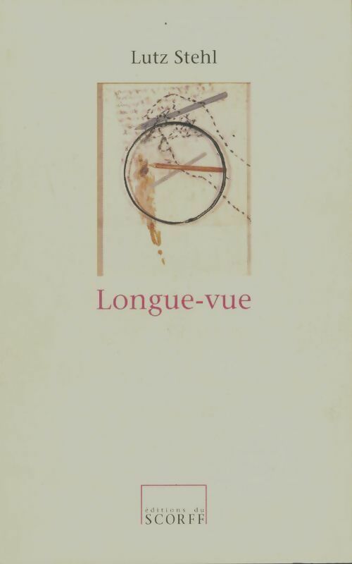 Livrenpoche : Longue-vue - Lutz Stehl - Livre