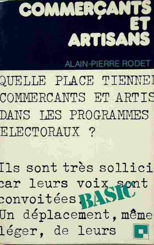 Livrenpoche : Commerçants et artisans - Alain-Pierre Rodet - Livre