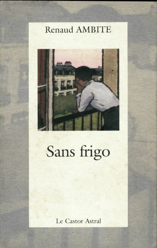 Livrenpoche : Sans frigo - Renaud Ambite - Livre