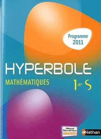 Mathématiques 1ère S 2011 - Jean-Marc Lécole - Livre
