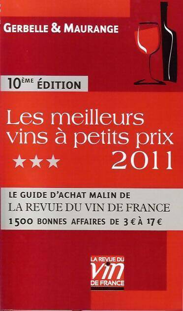 Livrenpoche : Les meilleurs vins à petits prix 2011 - Antoine Gerbelle - Livre
