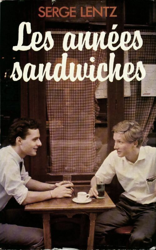 Livrenpoche : Les années sandwiches - Serge Lentz - Livre