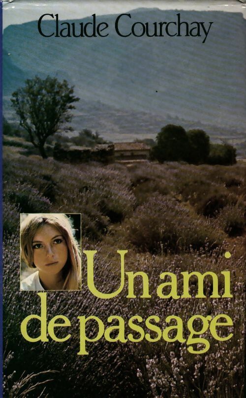 Livrenpoche : Un ami de passage - Claude Courchay - Livre