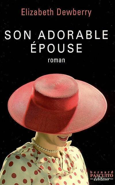 Livrenpoche : Son adorable épouse - Elizabeth Dewberry - Livre