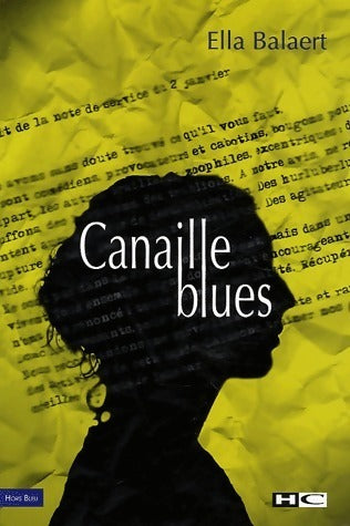 Livrenpoche : Canaille blues - Ella Balaert - Livre