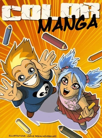 Livrenpoche : Color manga - Emilie Pascal-Mousselard - Livre
