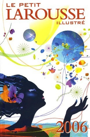 Livrenpoche : Le petit Larousse illustré 2006 - Collectif - Livre