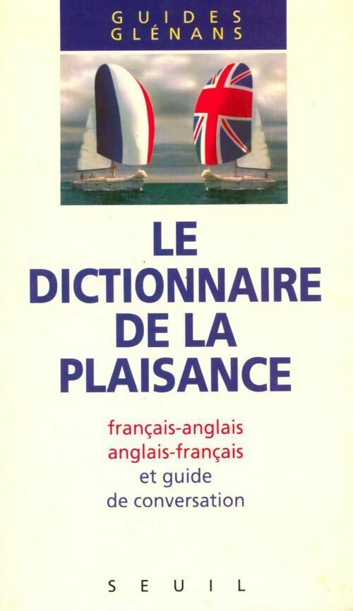 Livrenpoche : Le dictionnaire de la plaisance - Collectif - Livre