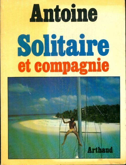 Livrenpoche : Solitaire et compagnie - Antoine - Livre