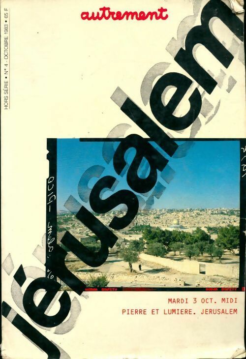 Jérusalem. Pierre et lumière - Bernard David Cohen -  Hors Série - Livre