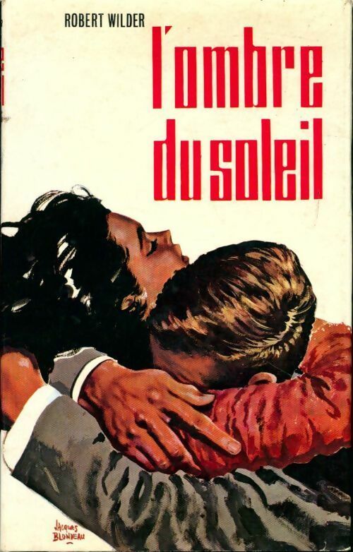 Livrenpoche : L'ombre du soleil - Robert Wilder - Livre