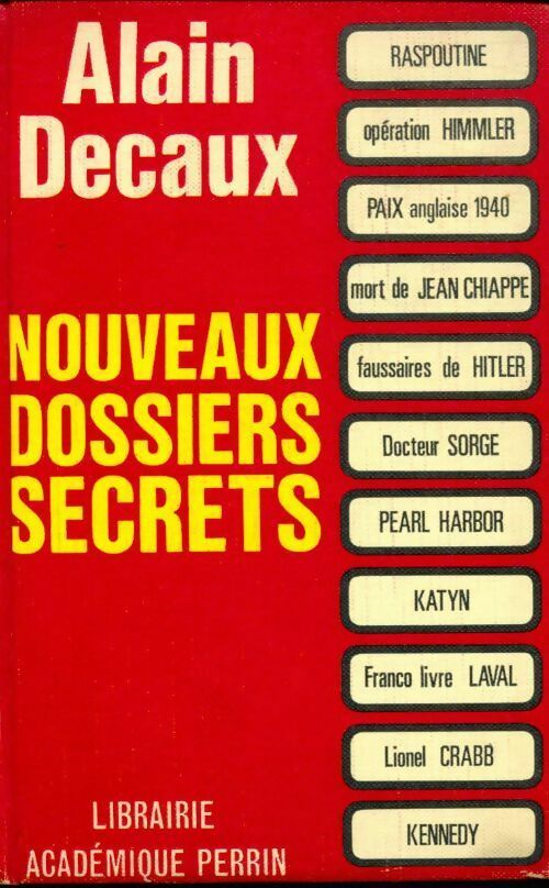Livrenpoche : Nouveaux dossiers secrets de l'histoire - Alain Decaux - Livre