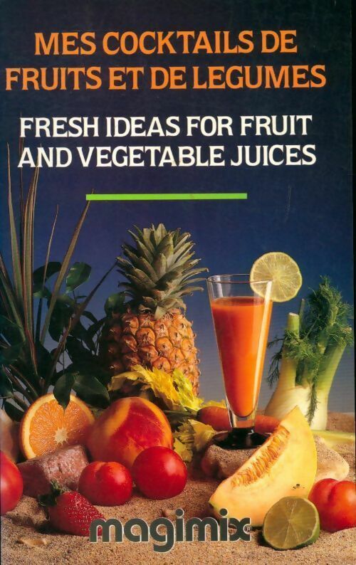 Livrenpoche : Mes cocktails de fruits et de légumes - Collectif - Livre