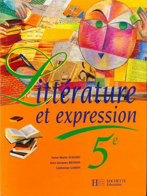 Livrenpoche : Littérature et expression 5e - Anne-Marie Achard - Livre