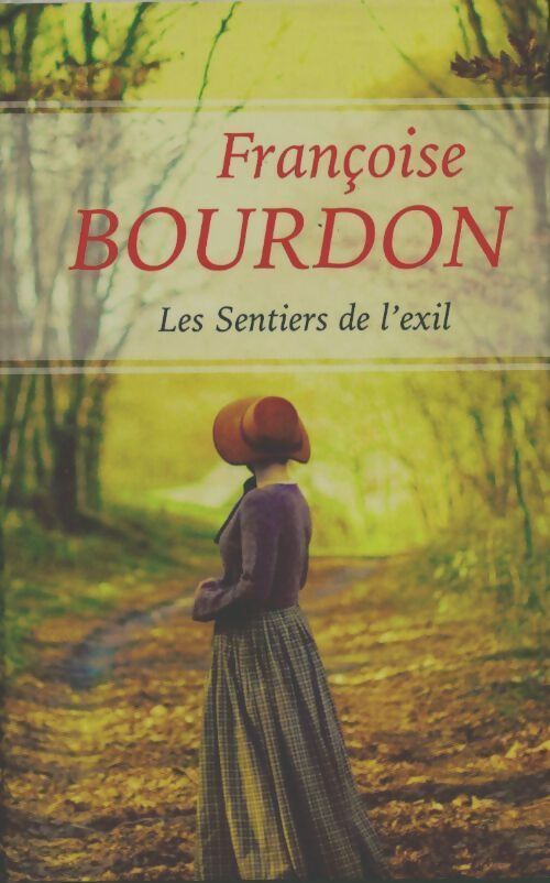Livrenpoche : Les sentiers de l'exil - Françoise Bourdon - Livre