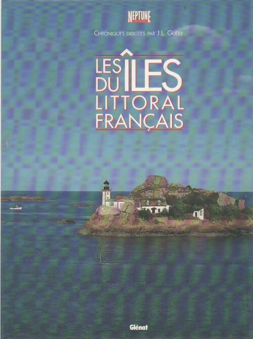Livrenpoche : Les îles du littoral français - Jean-Louis Guéry - Livre