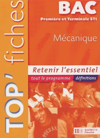 Mécanique 1ère et Terminale STI - Christophe Flahaut - Livre