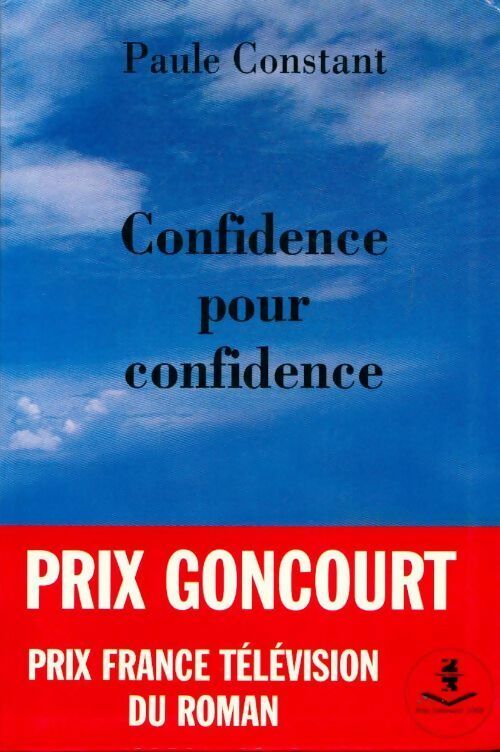 Livrenpoche : Confidence pour confidence - Paule Constant - Livre