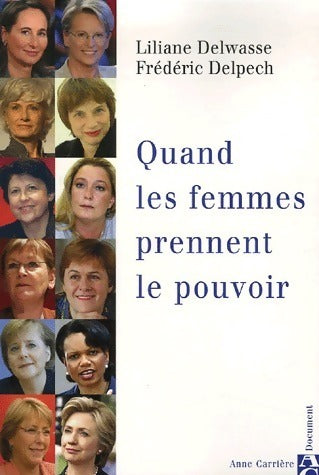 Livrenpoche : Quand les femmes prennent le pouvoir - Liliane Delwasse - Livre