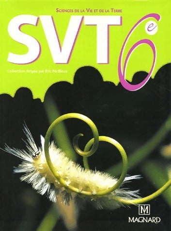 Livrenpoche : Svt 6e - E. Périlleux - Livre
