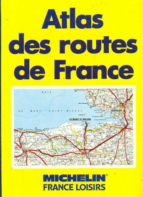 Atlas des routes de France - Collectif - Livre