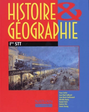 Histoire & géographie 1ère STT - Collectif -  Nathan GF - Livre