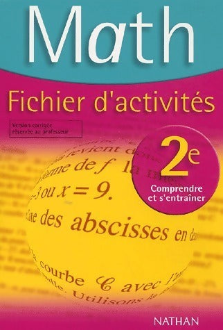 Livrenpoche : Maths Seconde 2000. Fichier d'activité - Jean-Michel Barros - Livre