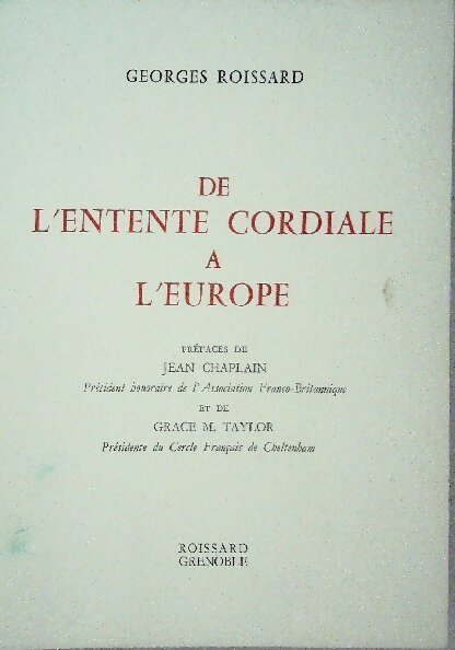 Livrenpoche : De l'entente cordiale à l'Europe - Georges Roissard - Livre