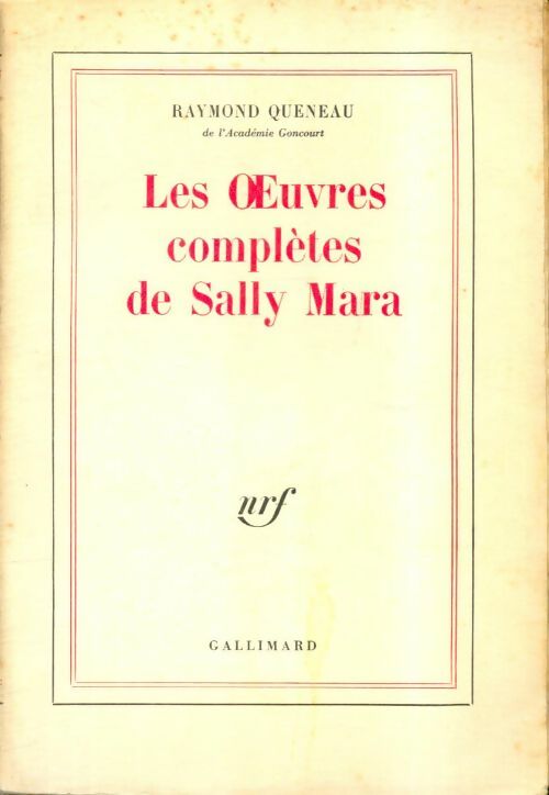 Livrenpoche : Les oeuvres complètes de Sally Mara - Raymond Queneau - Livre
