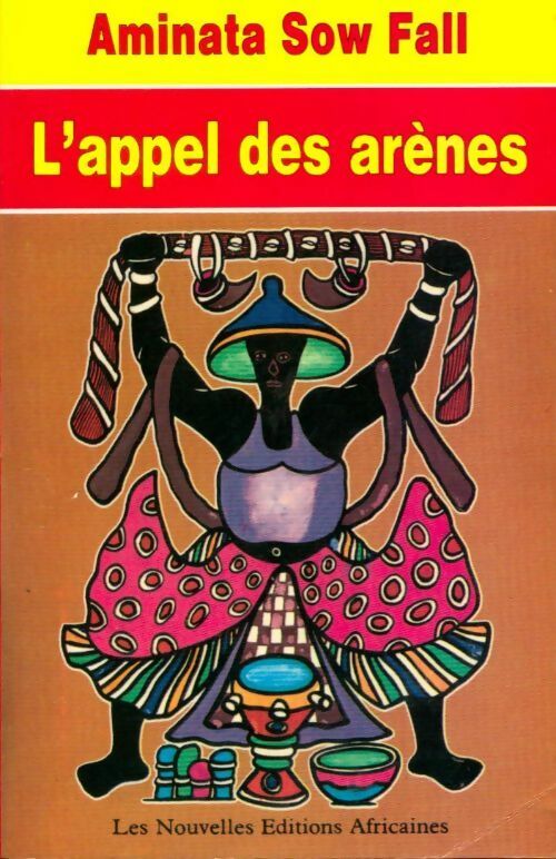 Livrenpoche : L'appel des arènes - Fall Aminata Sow - Livre